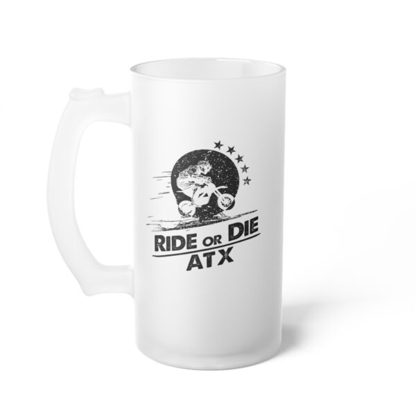 Ride or Die ATX Beer Mug - Image 3