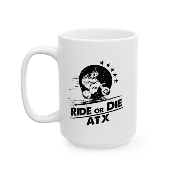 Ride or Die ATX Ceramic Coffee Mug - Image 5