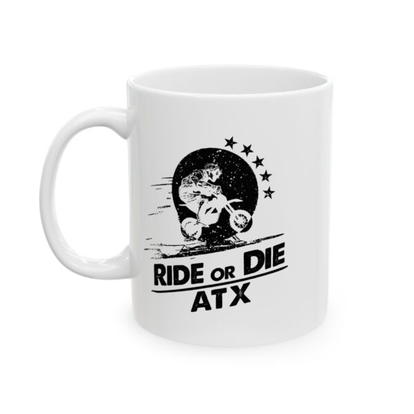 Ride or Die ATX Ceramic Coffee Mug